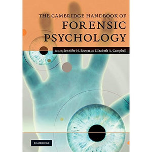 The Cambridge Handbook of Forensic Psychology (Cambridge Handbooks in Psychology)