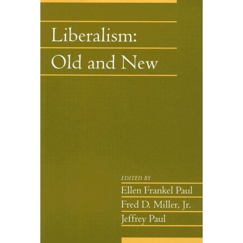 Liberalism: Old and New: Volume 24, Part 1: v. 24 (Social Philosophy and Policy)