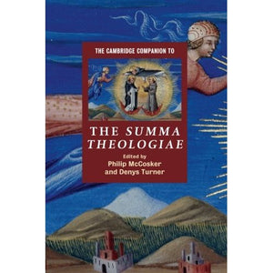 The Cambridge Companion to the Summa Theologiae (Cambridge Companions to Religion)