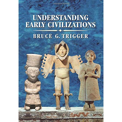 Understanding Early Civilizations: A Comparative Study