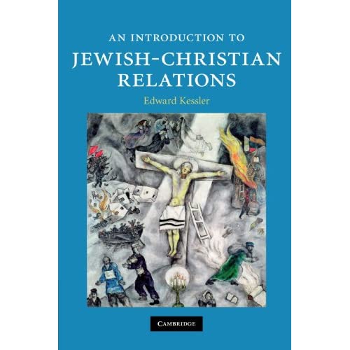 An Introduction to Jewish-Christian Relations (Introduction to Religion)