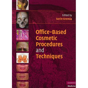 Office-Based Cosmetic Procedures and Techniques (Cambridge Medicine (Hardcover))
