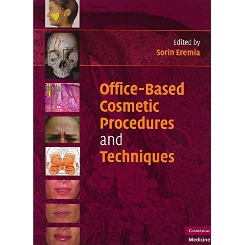 Office-Based Cosmetic Procedures and Techniques (Cambridge Medicine (Hardcover))