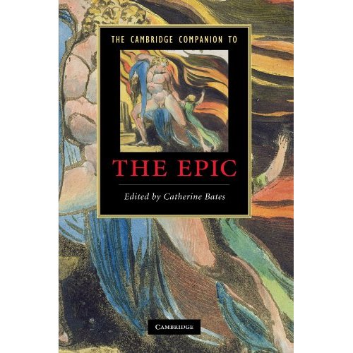 The Cambridge Companion to the Epic (Cambridge Companions to Literature)