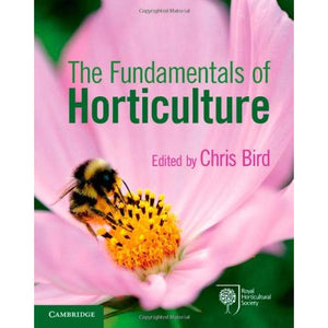 The Fundamentals of Horticulture: Theory and Practice