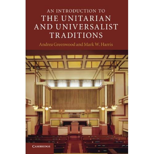 An Introduction to the Unitarian and Universalist Traditions (Introduction to Religion)