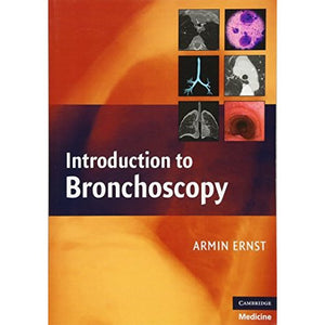 Introduction to Bronchoscopy (Cambridge Medicine)