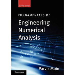 Fundamentals of Engineering Numerical Analysis: Second Edition