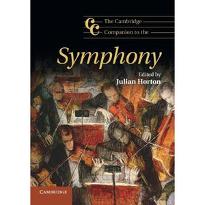 The Cambridge Companion to the Symphony (Cambridge Companions to Music)