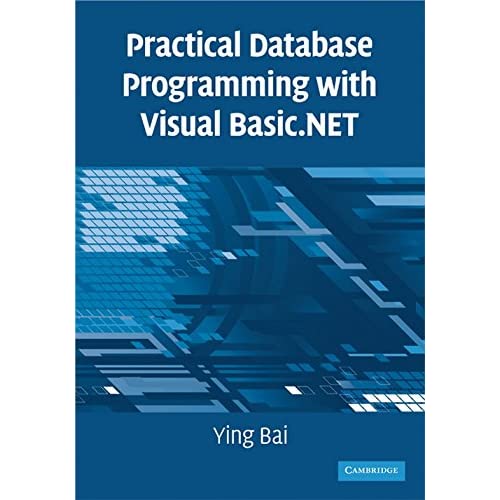 Practical Database Programming with Visual Basic.NET