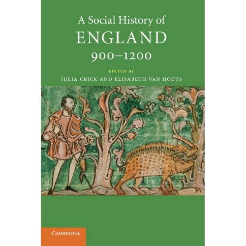 A Social History of England, 900-1200