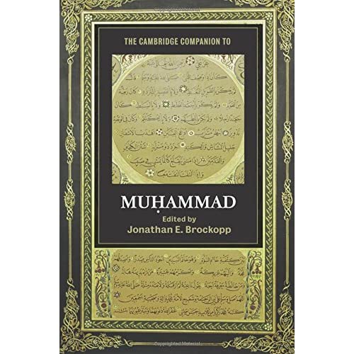 The Cambridge Companion to Muhammad (Cambridge Companions to Religion)
