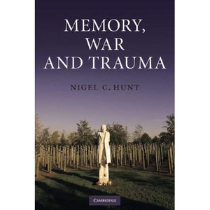 Memory, War and Trauma
