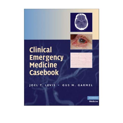 Clinical Emergency Medicine Casebook (Cambridge Medicine (Paperback))