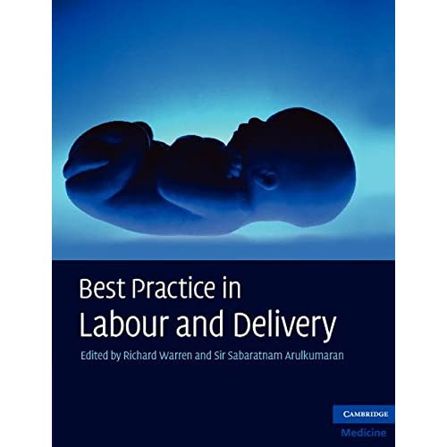 Best Practice in Labour and Delivery (Cambridge Medicine (Paperback))