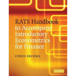 RATS Handbook to Accompany Introductory Econometrics for Finance