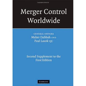 Merger Control Worldwide: Second Supplement to the First Edition