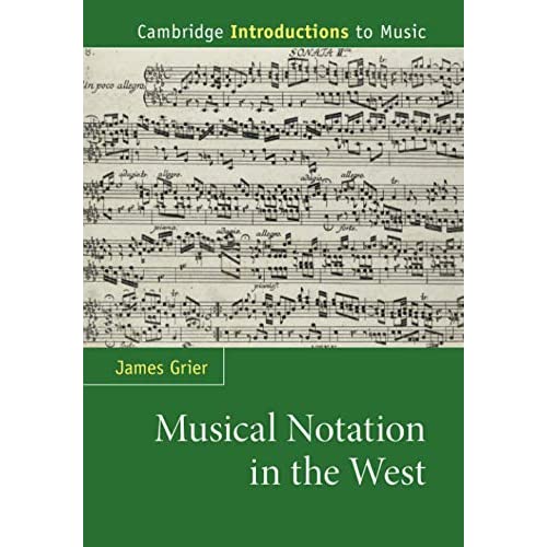 Musical Notation in the West (Cambridge Introductions to Music)