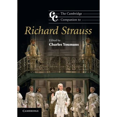 The Cambridge Companion to Richard Strauss: Cambridge Companions to Music