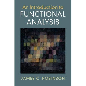 An Introduction to Functional Analysis