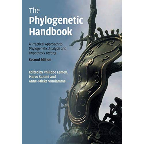 The Phylogenetic Handbook Second Edition: A Practical Approach to Phylogenetic Analysis and Hypothesis Testing