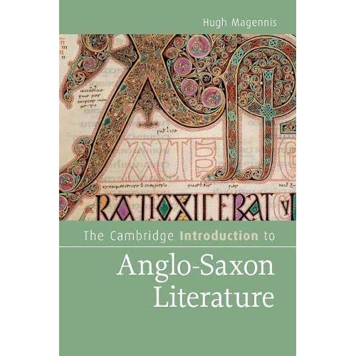 The Cambridge Introduction to Anglo-Saxon Literature (Cambridge Introductions to Literature)