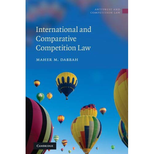 International and Comparative Competition Law (Antitrust and Competition Law)