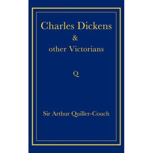 Charles Dickens and Other Victorians