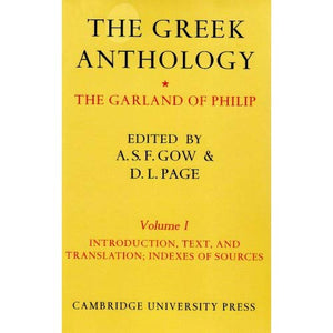 The Greek Anthology 2 Volume Set: The Garland of Philip and Some Contemporary Epigrams: The Greek Anthology 2 Volume Paperback Set: The Garland of Philip and some Contemporary Epigrams