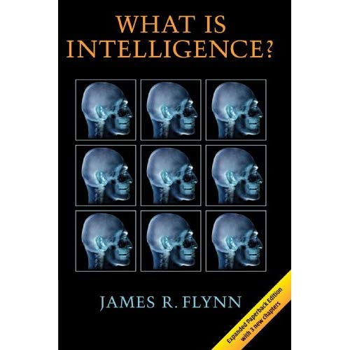 What is Intelligence?: Beyond the Flynn Effect