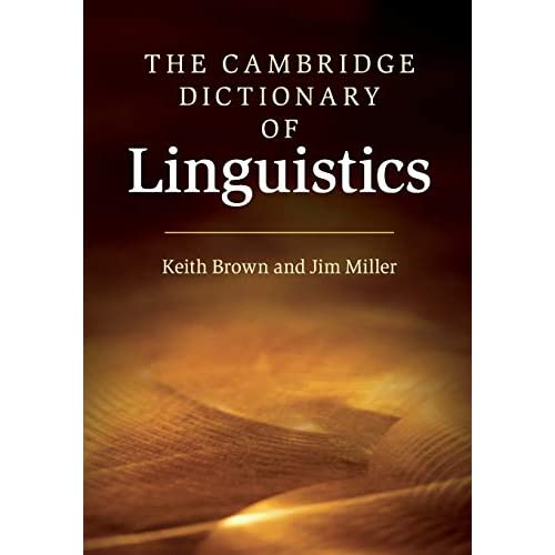 The Cambridge Dictionary of Linguistics