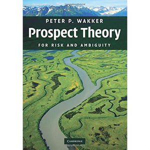 Prospect Theory: For Risk and Ambiguity