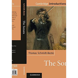 The Sonata: Cambridge Introductions to Music