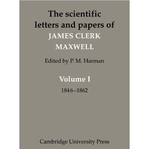 The Scientific Letters and Papers of James Clerk Maxwell 3 Volume Paperback Set (5 physical parts)