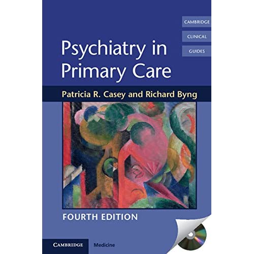 Psychiatry in Primary Care (Cambridge Clinical Guides)
