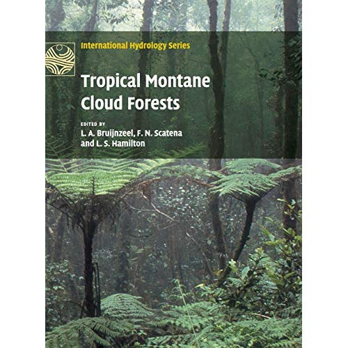 Tropical Montane Cloud Forests: Science for Conservation and Management (International Hydrology Series)