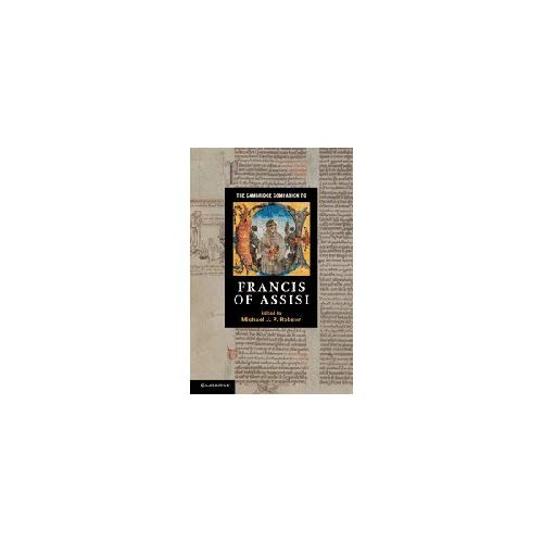 The Cambridge Companion to Francis of Assisi (Cambridge Companions to Religion)