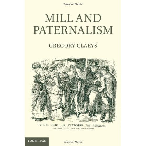 Mill and Paternalism