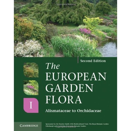The European Garden Flora 5 Volume Hardback Set: The European Garden Flora Flowering Plants: A Manual for the Identification of Plants Cultivated in Europe, Both Out-of-Doors and Under Glass: Volume 1