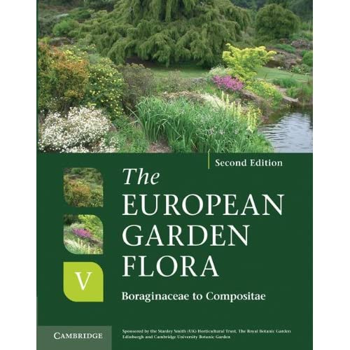 The European Garden Flora 5 Volume Hardback Set: A Manual for the Identification of Plants Cultivated in Europe, Both Out-of-Doors and Under Glass