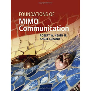 Foundations of MIMO Communication