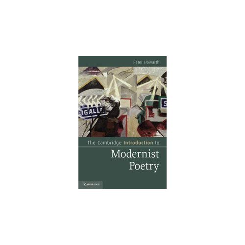 The Cambridge Introduction to Modernist Poetry (Cambridge Introductions to Literature)