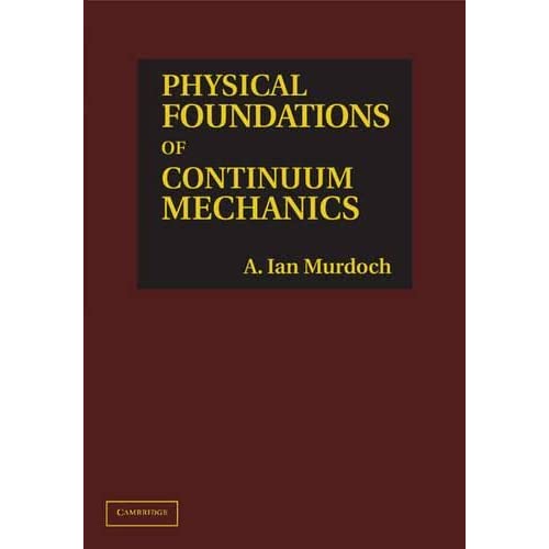 Physical Foundations of Continuum Mechanics