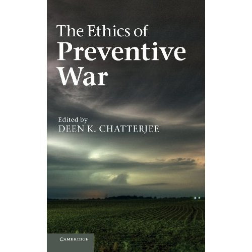 The Ethics of Preventive War