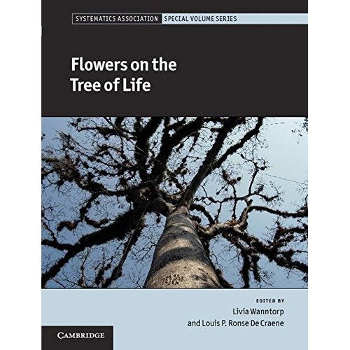 Flowers on the Tree of Life (Systematics Association Special Volume Series)