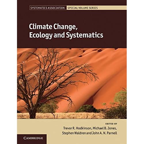 Climate Change, Ecology and Systematics: 78 (Systematics Association Special Volume Series, Series Number 78)
