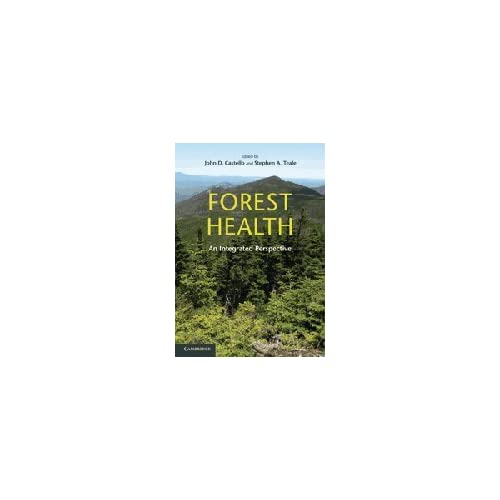 Forest Health: An Integrated Perspective