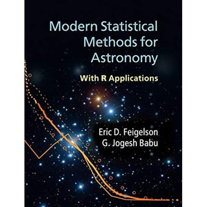 Modern Statistical Methods for Astronomy: With R Applications