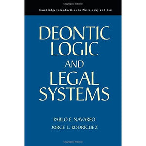 Deontic Logic and Legal Systems (Cambridge Introductions to Philosophy and Law)