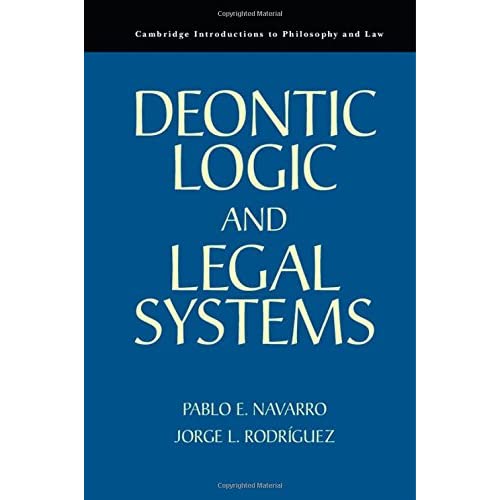 Deontic Logic and Legal Systems (Cambridge Introductions to Philosophy and Law)